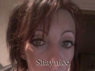 Shaynice