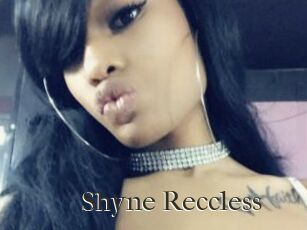 Shyne_Reccless