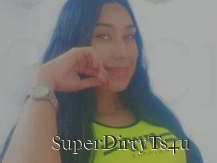 SuperDirtyTs4u