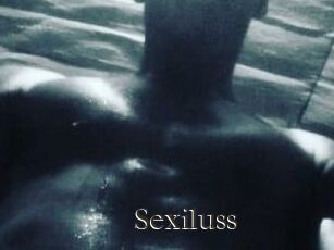 Sexiluss