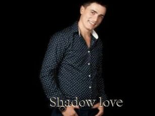 Shadow_love