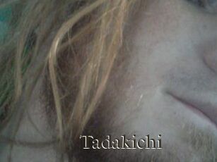 Tadakichi