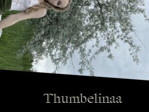 Thumbelinaa