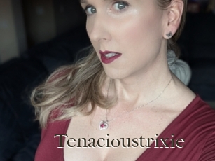 Tenacioustrixie