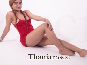 Thaniarosee