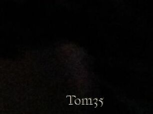 Tom35