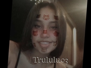 Trululu03