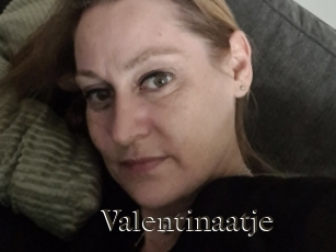 Valentinaatje