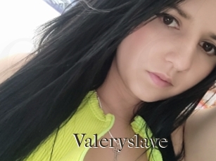 Valeryslave