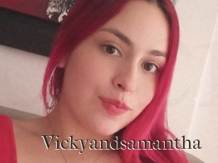 Vickyandsamantha