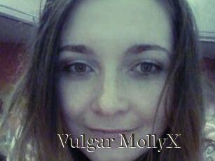 Vulgar_MollyX