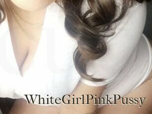 WhiteGirlPinkPussy