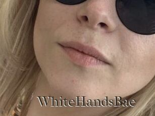 WhiteHandsBae