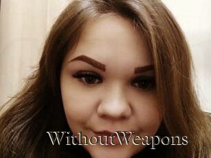 WithoutWeapons