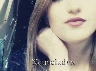 Xcuteladyx