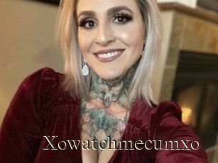 Xowatchmecumxo