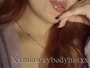 Xxmiasexybodyhotxx