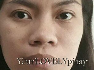 YourLOVELYpinay