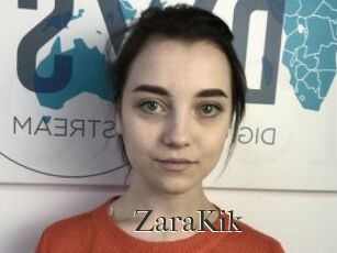 ZaraKik