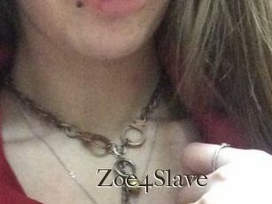Zoe4Slave